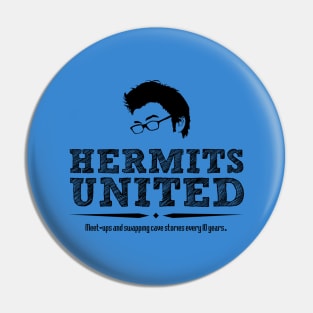 Hermits United Pin