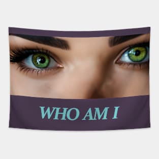 Eyes WHO AM I girl Tapestry