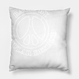 Back By Popular Demand - Peace Pillow