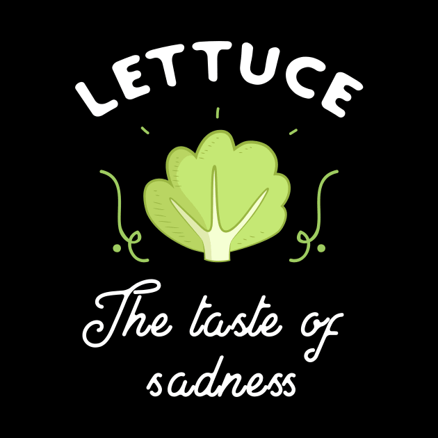 Lettuce the taste of sadness by captainmood