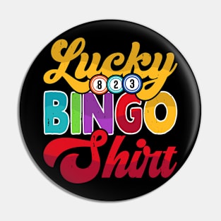 Lucky Bingo Shirt T shirt For Women Pin