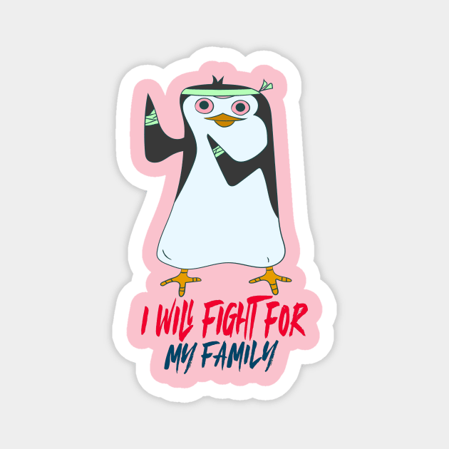 i will fight for my family Magnet by ANNATEES