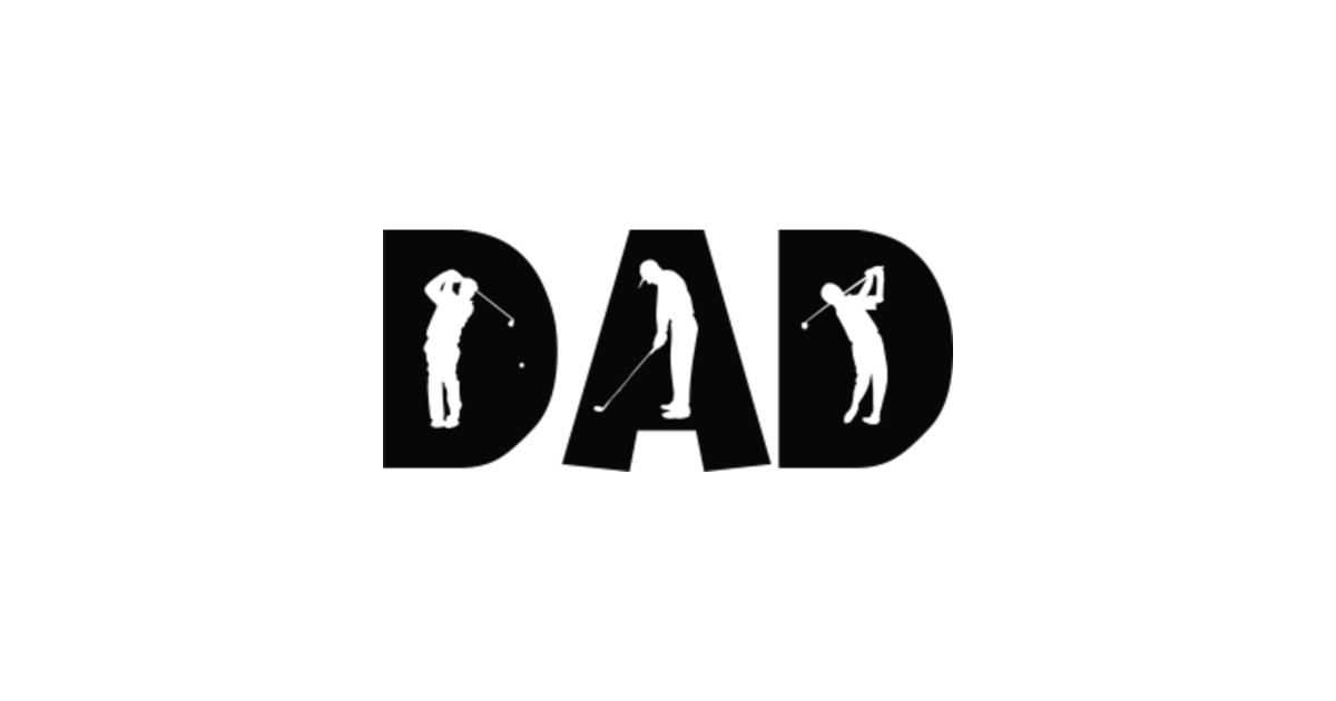 Download Golf Dad Golfing Father's - Golf - Sticker | TeePublic