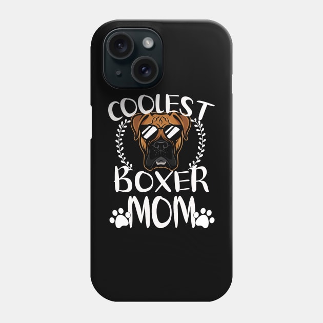 Glasses Coolest Boxer Dog Mom Phone Case by mlleradrian