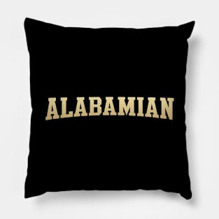 Alabamian - Alabama Native Pillow