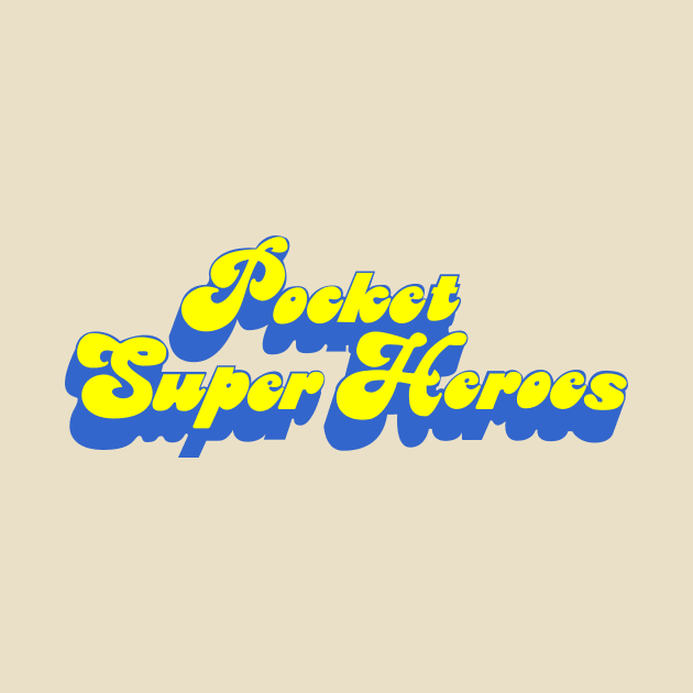 Pocket Super Heroes by gigglelumps