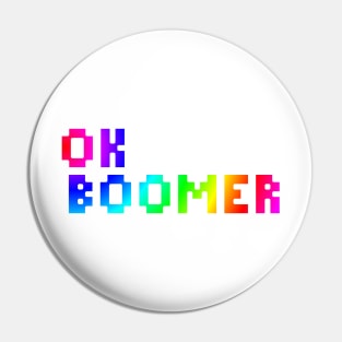 Ok Boomer Pixel Coloful Pin