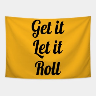 get it let it roll butter fandmade 2 Tapestry