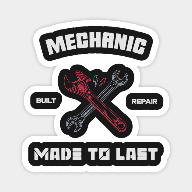 Mechanic Built Repair Magnet by vukojev-alex