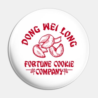 Dong Wei Long fortune cookie co. Pin