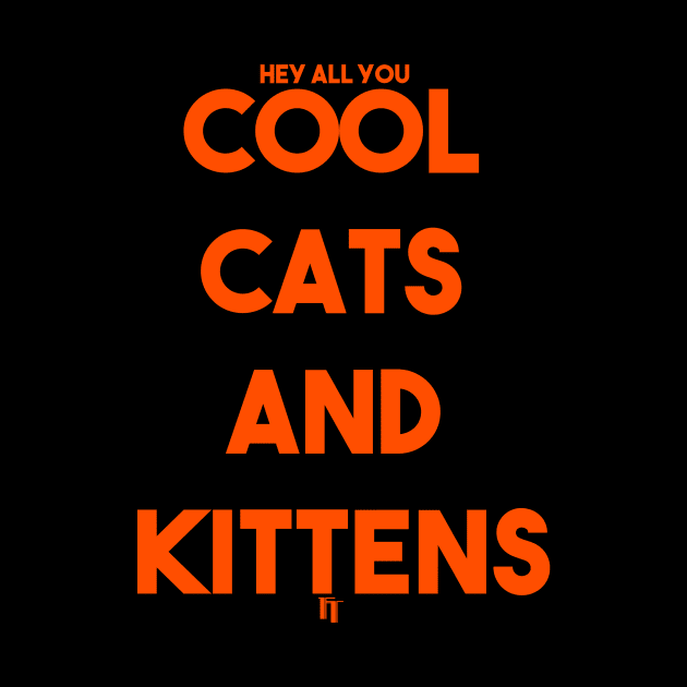 COOL CATS & KITTENS by fontytees