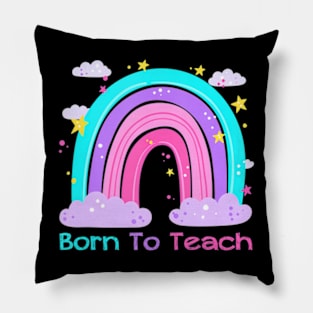 Cute Born To Teach Boho Rainbow Teacher Back To School Pillow