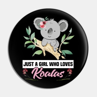 just a girl who loves koalas Pin