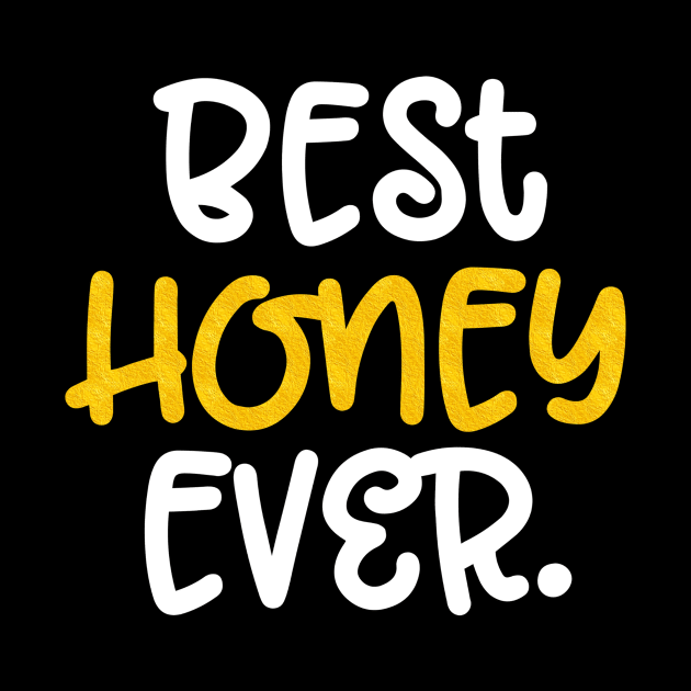 Best Honey Ever For Grandmothers by Stick Figure103