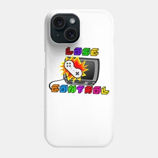 LOSE CONTROL Phone Case