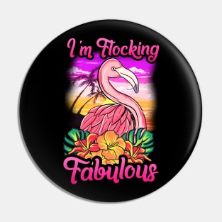 Flamingo Im Flocking Fabulous Funny Quotes Pin