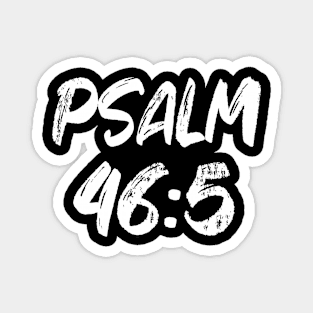 Psalm 46:5 Typography Magnet