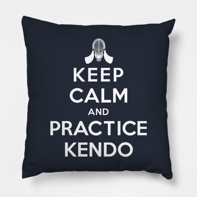Keep Calm and Practice Kendo Pillow by unclecrunch