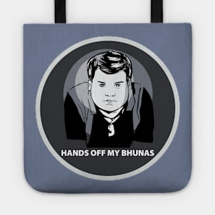 Original Gavin and Stacey  'Smithy - Hands Off My Bhunas' Contemporary T-Shirt Design, Sticker Art, Mugs, Art Prints, Hoodies Tote