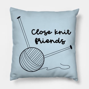 Close Knit Friends 2 Pillow