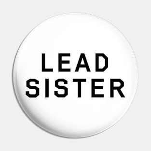 Lead Sister (black) Pin