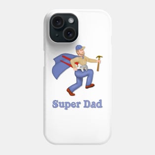 Super Dad Phone Case