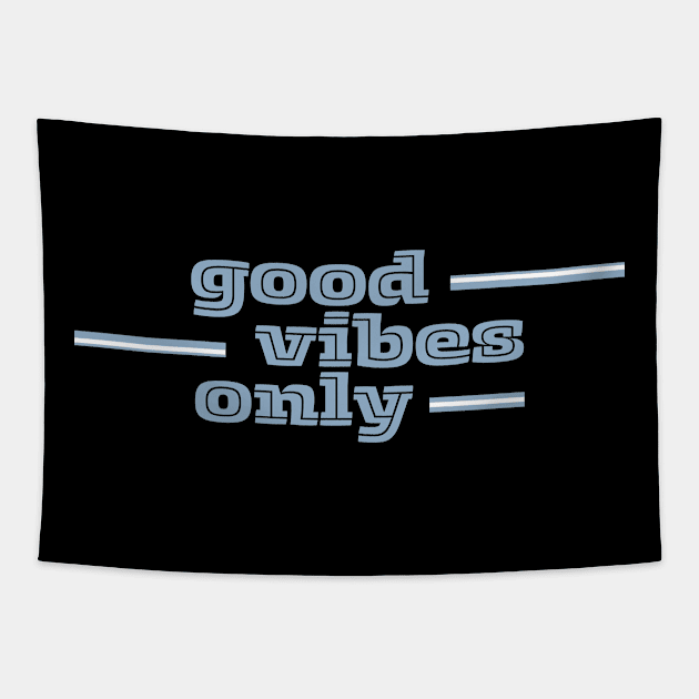 Good Vibes Only (Blue) Tapestry by After Daylight Project