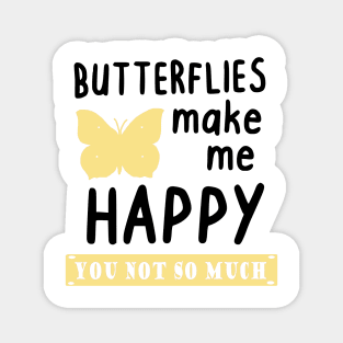 Butterfly saying gift yellow brimstone butterfly Magnet