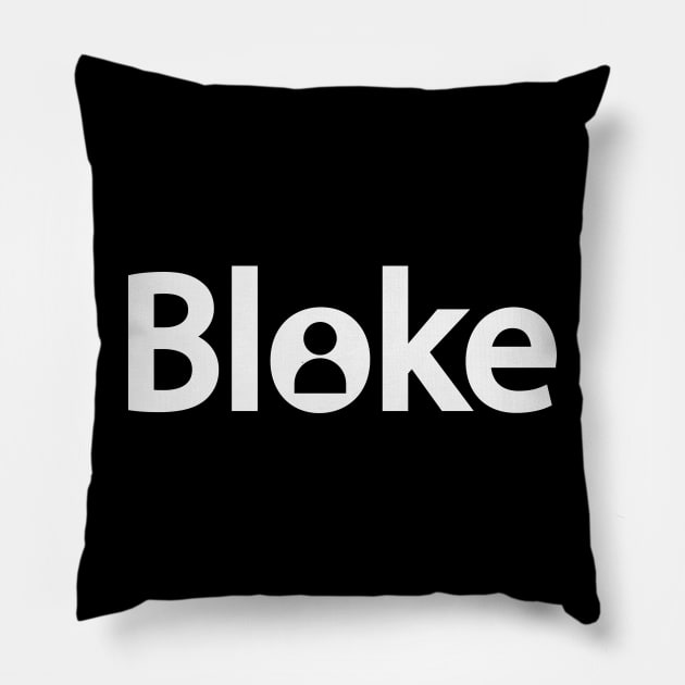 Bloke being a bloke text design Pillow by D1FF3R3NT