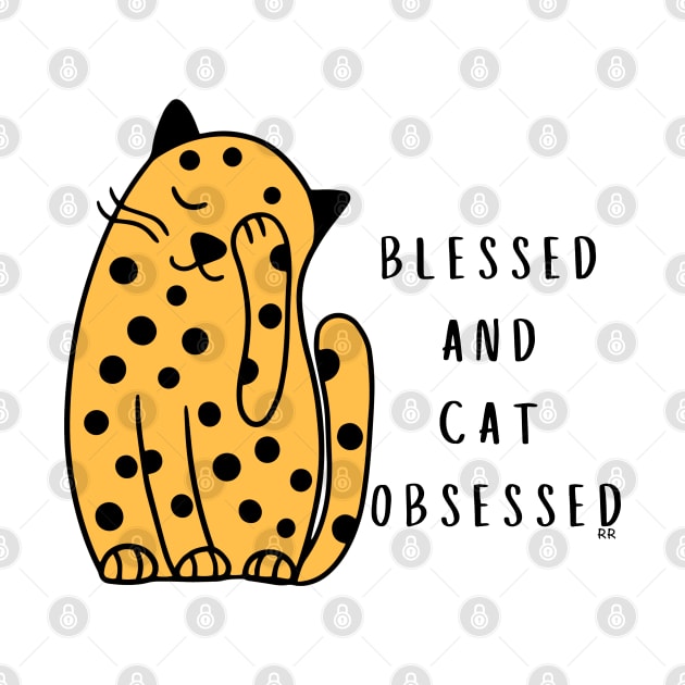 BLESSED AND CAT OBSESSED by Rightshirt