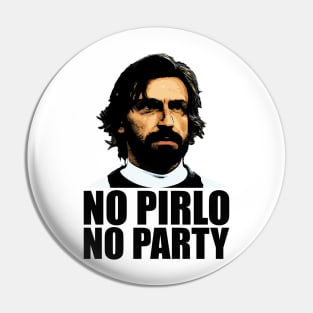 No Pirlo No Party Pin