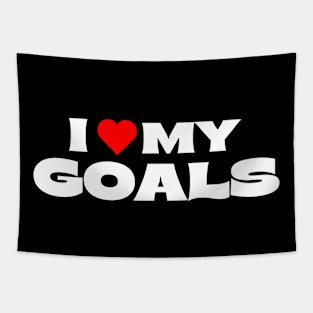 I Love My Goals Tapestry