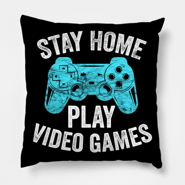 Video Gamer Gift - Stay Home Play Video Games Pillow by BadDesignCo