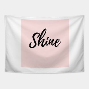 Shine - Pink Background Tapestry