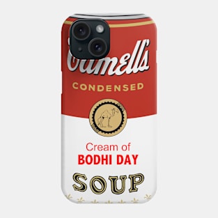 Camell’s Cream of BODHI DAY Soup Phone Case