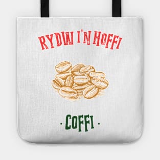 I Like Coffee/Rydw in Hoffi Coffi Tote