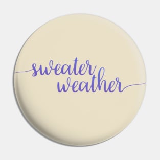 Sweater Weather Pin