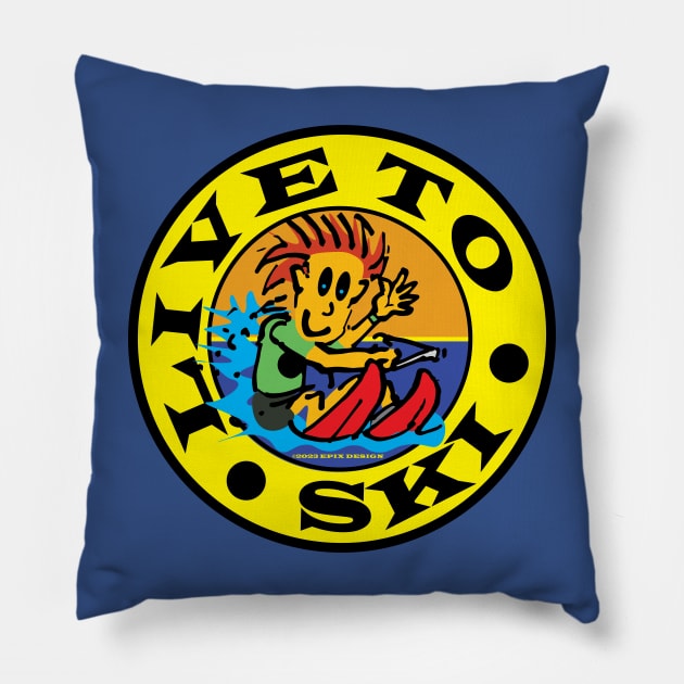 Live to Ski Pillow by EpixDesign