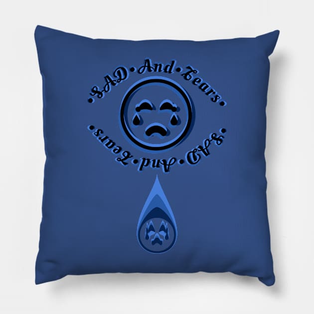 sad and tears Pillow by Ghost INK