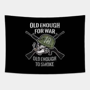 Old Enough for War, Old Enough To Smoke at Age 18 Tapestry