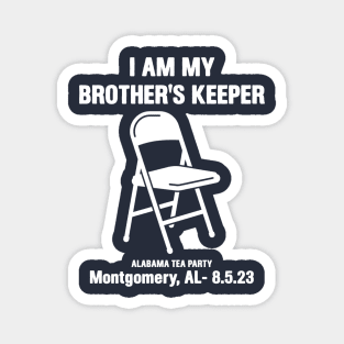 I Am My Brothers Keeper, Montgomery Brawl Magnet