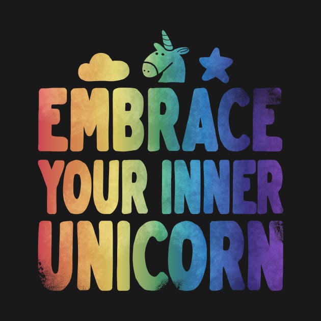 Embrace Your Inner Unicorn by DK7