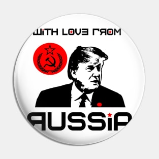 WITH LOVE FROM RUSSIA Pin