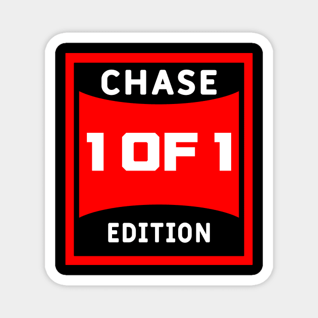 Chase edition! Magnet by maxheron