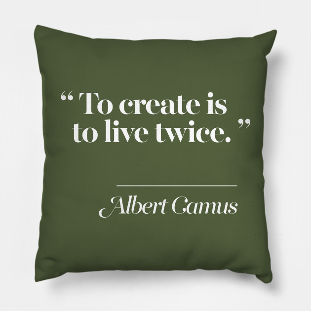 Albert Camus Creativity Quote Typography Design