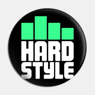 Hardstyle Electronic Music Gift For EDM Raver Pin