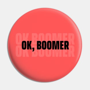 Ok Boomer, Tiktok Meme Pin