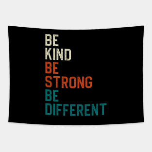 Be Kind Be Strong Be Different Tapestry