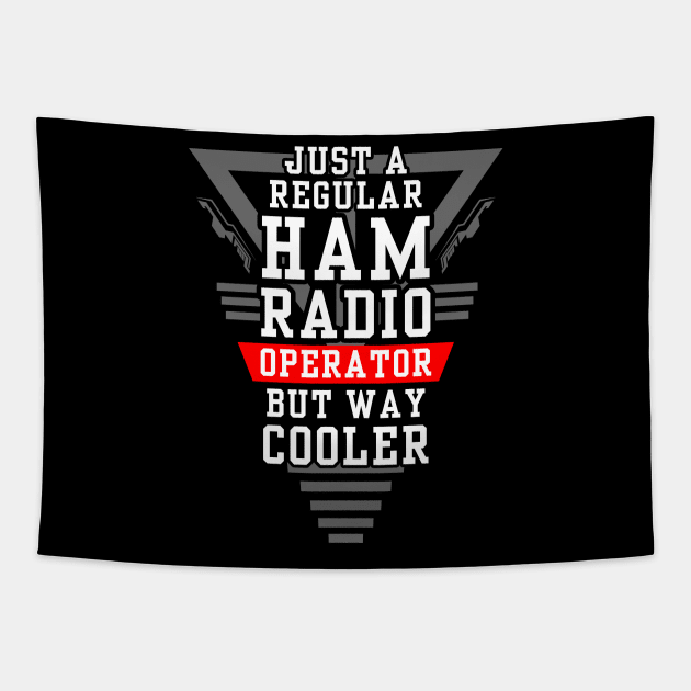 Regular but Cooler Ham Radio Operator Tapestry by tatzkirosales-shirt-store