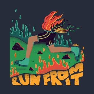 Run from it T-Shirt